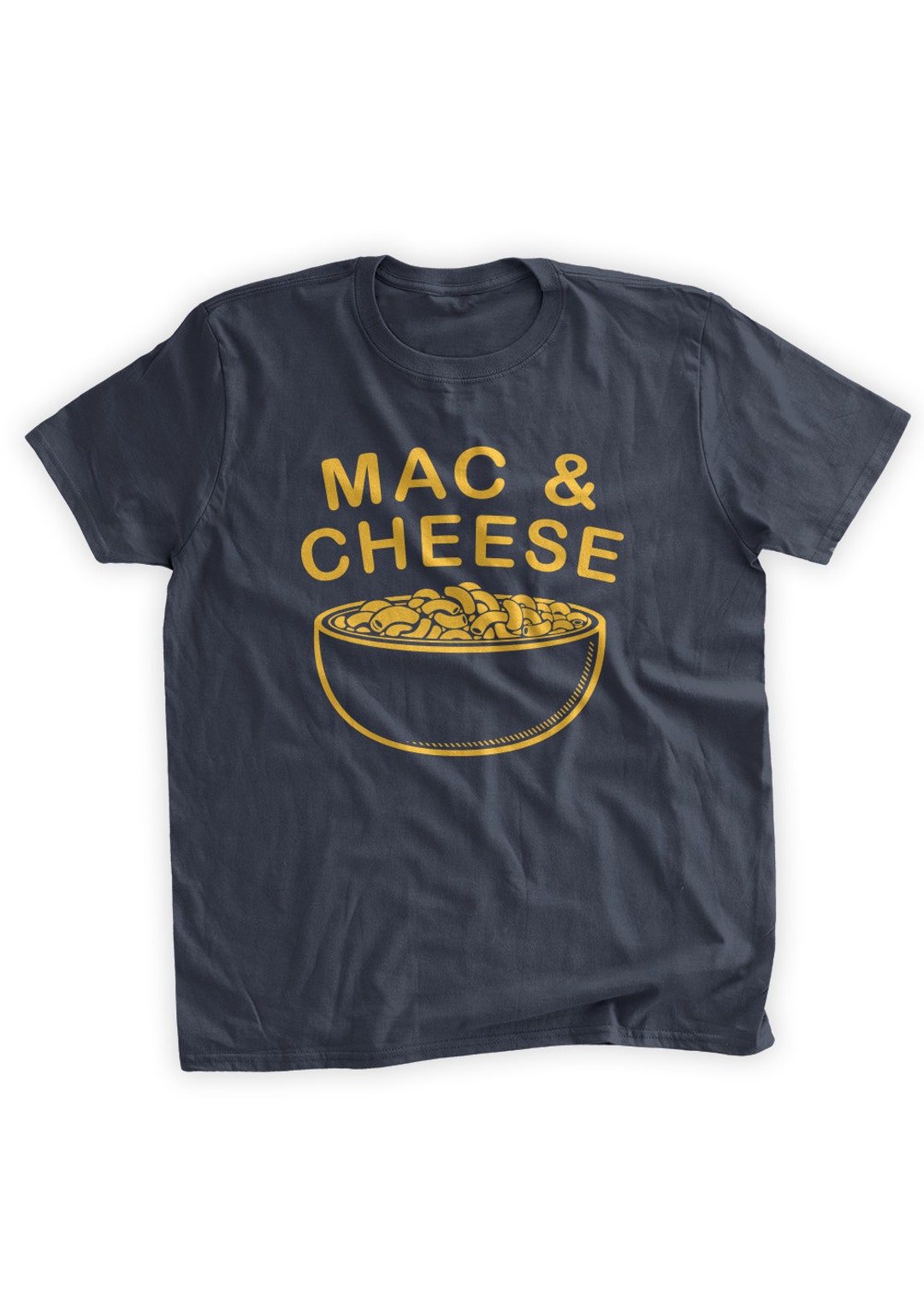Bowl of Mac and Cheese T-shirt Funny Macaroni and Cheese Dinner Funny
