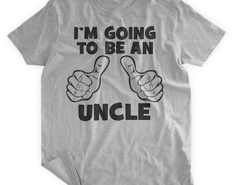 I'm Going To Be An Uncle Tshirt BLK INK Uncle T-Shirt Brother Gifts for Uncles Baby Announcement Pregnancy Announcement Mens Family T-shirt