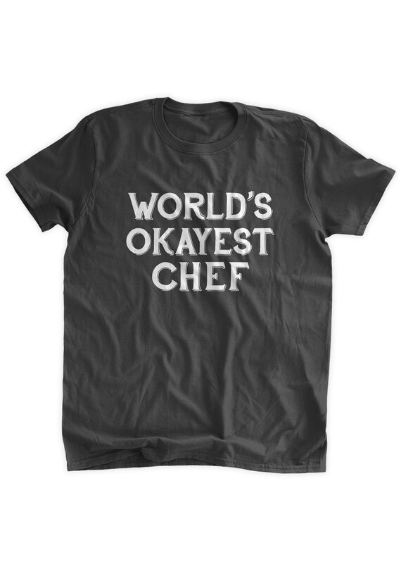 World's Okayest Cook T-Shirt World's Okayest Cook T-Shirt