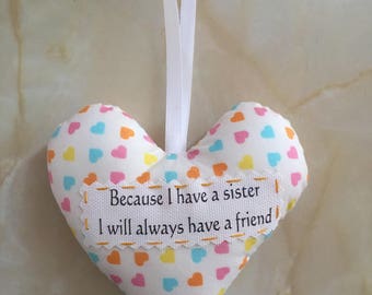 Sister heart, Sister gift, padded heart,