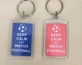 Choice of Keep calm and watch football keyring, football keyring , keep calm keyring