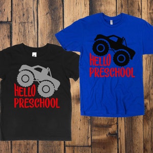 Boys Hello Preschool Tee, First day of Preschool Boys Tshirt, Monster Truck Boys Shirt, Preschool Boy Tee, First day of Preschool Truck