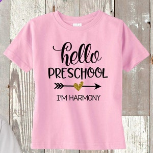 First Day of Preschool Tee, Hello Preschool tee, Girls Preschool Shirt, Preschool Girls Tee, First day of Preschool custom tee, preschool