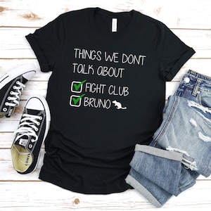 Things We Don&#39;t Talk About Bruno, Fight Club tshit, Encanto Tshirt, Encanto bella canvas tees, Encanto Disney Park Shirt, Family Encanto Tee