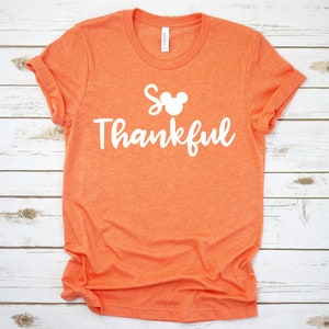 Disney So Thankful Tee, Disney World Thanksgiving Tee, Disney Thanksgiving, Womens Disney Thankful Tee image 1