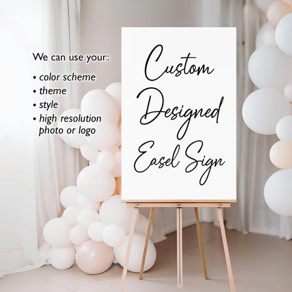 Custom Easel Welcome Sign - Wedding Welcome, Graduation, Sweet 16, Bar/Bat Mitzvah, Baby Shower - Mult. Sizes - Foam Core Board or Coroplast