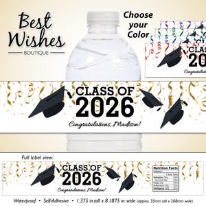 May include: A clear water bottle with a label that reads "CLASS OF 2026 Congratulations, Madison!" in black text. The label features graduation caps and gold confetti. The label is 1.375 inches tall and 8.1875 inches wide.