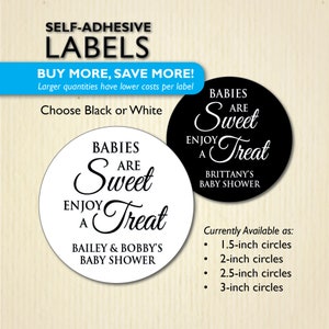 Los bebés son dulces, disfrutan de un regalo - Pegatinas de baby shower - Etiquetas de favor para galletas, bolsas de dulces, cajas de golosinas - Blanco o negro - Personalizado
