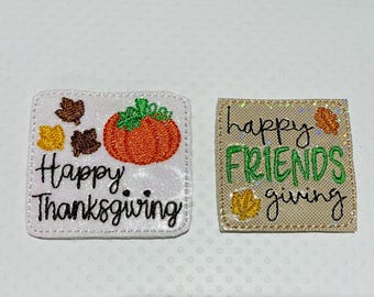 Fall feltie, thanksgiving feltie, friends giving feltie, set of 4 of one style