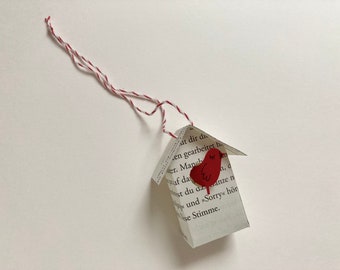 Bird house "Upcycling" / decorative pendant made from book pages / shrub decorations / Christmas decorations / Christmas decorations