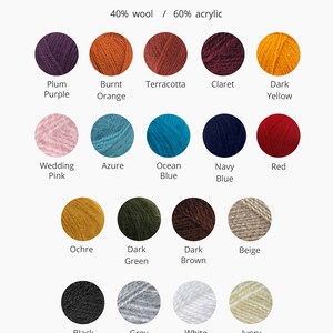 May include: A color chart of yarn samples in various colors, including plum purple, burnt orange, terracotta, claret, dark yellow, wedding pink, azure, ocean blue, navy blue, red, ochre, dark green, dark brown, beige, black, grey, white, and ivory. The yarn is 40% wool and 60% acrylic.