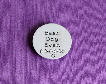 Personalized Magnet - Best Day Ever Magnet with Date - Custom Magnet - Stamped Magnet - Special Date Magnet - Wedding Date Fridge Magnet