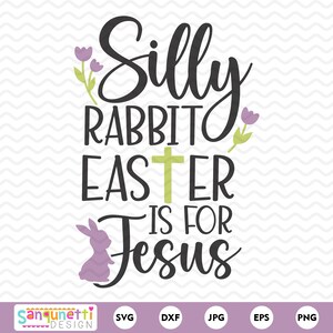 Coelho bobo Páscoa é para Jesus SVG, Páscoa religiosa SVG