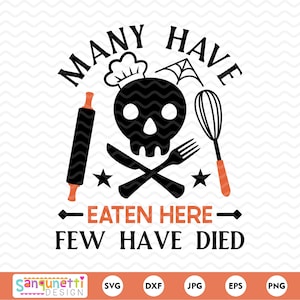 Beaucoup ont mangé ici, peu étaient morts, cuisine Halloween SVG, svg tête de mort