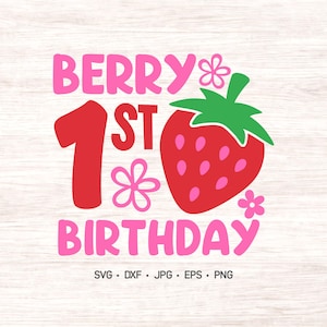 Berry First Birthday SVG | 1st Birthday Strawberry PNG | Cute Berry Birthday Clipart