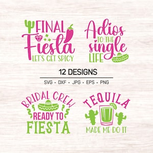 Final Fiesta Bachelorette SVG | Bachelorette Party Bundle