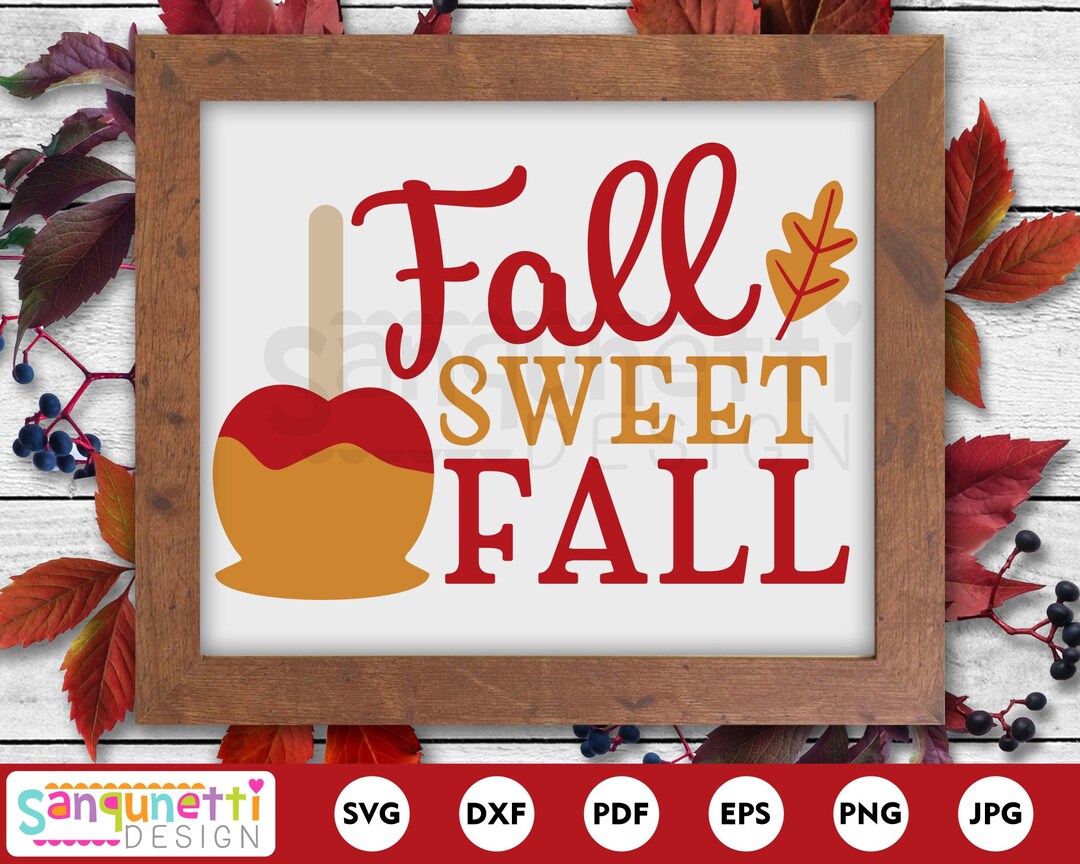 Fall Sweet Fall SVG Autumn Cut File for Silhouette and Cricut - Etsy