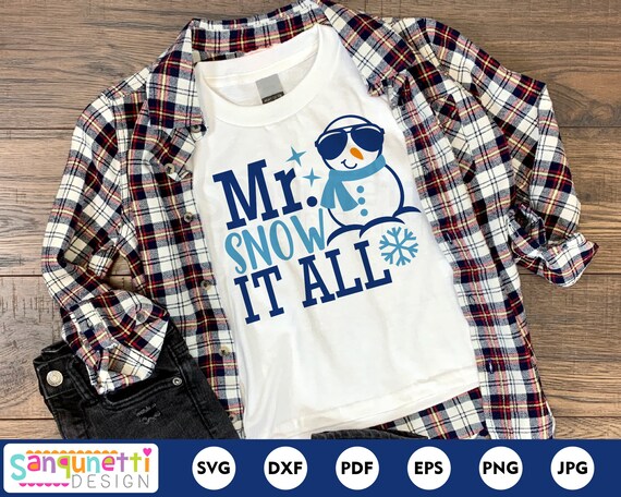 Download Mr Snow It All Winter Snowman Svg Christmas Cut File For Etsy