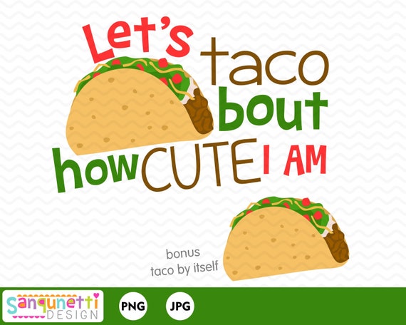 Taco Clipart Food Clipart Cute Clipart Mexican Clipart Etsy