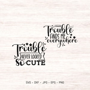 Trouble Finds Me SVG: Mommy & Me shirtontwerp (digitale download)