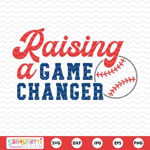 Könnte beinhalten: Roter und blauer Text auf weißem Hintergrund lautet "Raising a Game Changer" mit einer Baseballgrafik rechts.