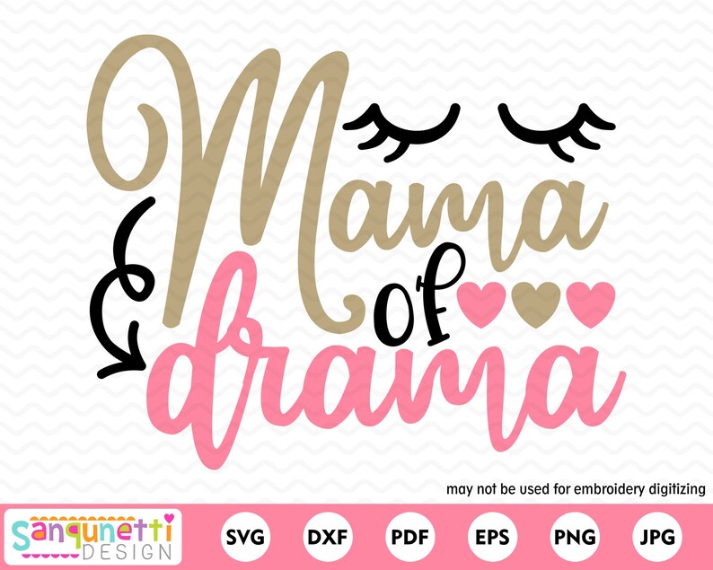 Free Free Mama Of Drama Svg Free 127 SVG PNG EPS DXF File