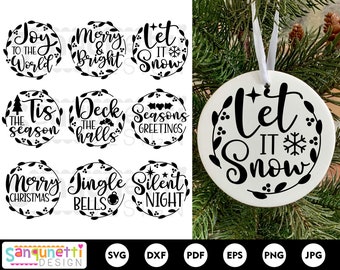 Christmas Ornaments SVG bundle , Round sign cut file, holiday quotes svg, cricut and silhouette