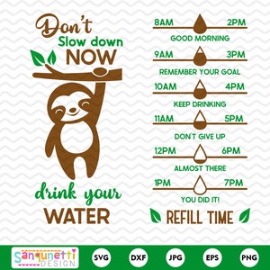 Bevi il tuo bradipo d'acqua SVG, tracker bottiglia d'acqua SVG, cricut e silhouette