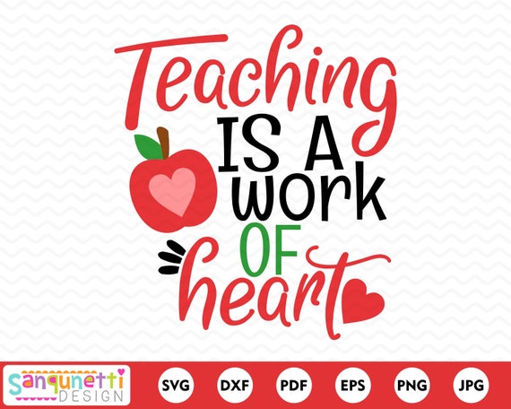 Teaching Is A Work Of Heart SVG-Cut file-Teacher shirt svg-Teacher gift-School svg-vector file-Cricut-Silhouette-Teaching is a work of heart