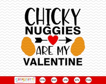 Chicky Nuggies Valentine SVG: Kids Chicken Nugget Design (Digital Download)