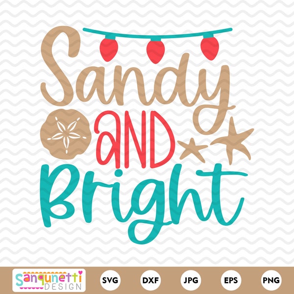 Sandy and Bright Beach Christmas SVG, Christmas in July, Tropical Christmas, png jpg dxf svg, cricut and silhouette, instant download