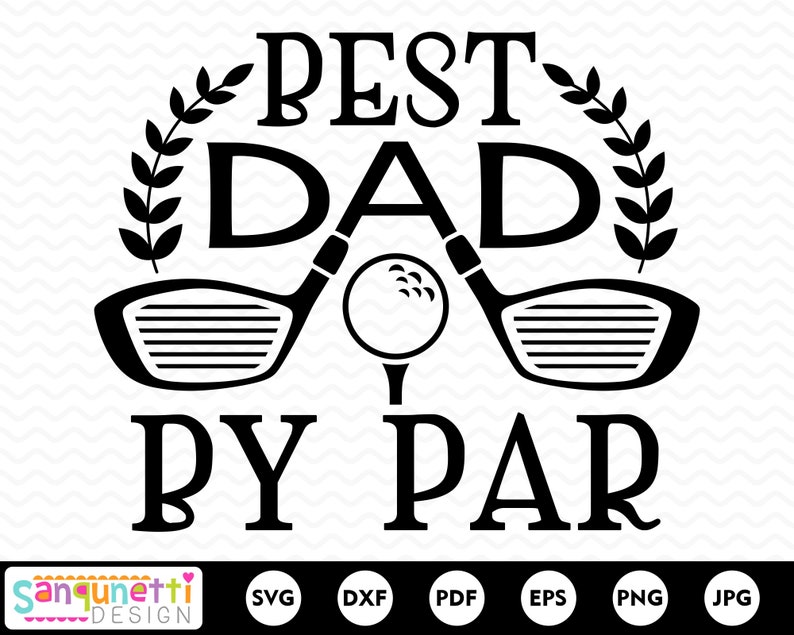 Download Best Dad by par SVG golf SVG Fathers Day cutting file | Etsy