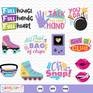 May include: Nine colorful retro-themed illustrations with text, including "Full house, Full hands, Full heart", "Talk to the hand", "You da", "All that and a bag of chips", "Get a clue", "Oh Snap!" and two images of lips.