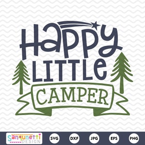 Happy Little Camper SVG, zomer kinderen snijden bestand voor silhouet of cricut