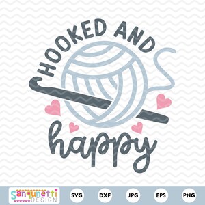 May include: A gray and white yarn ball with a crochet hook and the text "Hooked and happy" with pink hearts around the yarn ball.