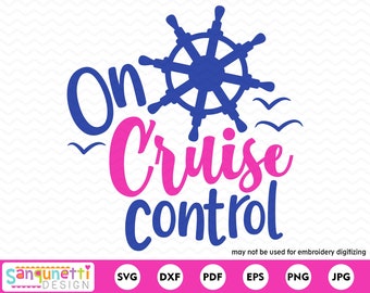 On cruise control svg, vacation cut file for silhouette or cricut