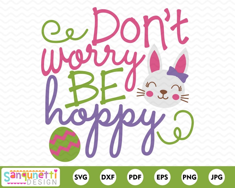 Download Don't worry be Hoppy Easter bunny SVG spring girls cut | Etsy