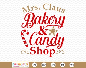 Mrs. Claus Bakery Candy Shop SVG: Christmas Baking-clipart (digitale download)