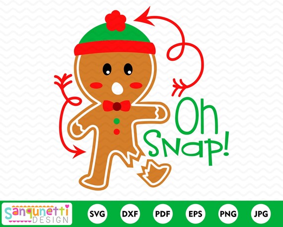 Oh Snap Gingerbread Man Svg Christmas Cut File For Silhouette Etsy