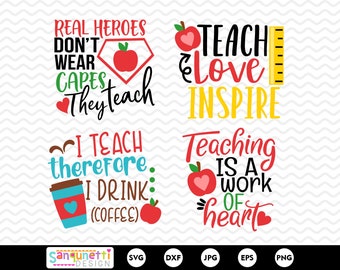 Puede incluir: Cuatro diseños diferentes para la apreciación de los maestros. El primer diseño dice "Los verdaderos héroes no usan capas, enseñan" con una manzana roja y una capa de superhéroe. El segundo diseño dice "Enseñar y amar inspirar" con una manzana roja y una regla. El tercero dice "Enseño, por lo tanto, bebo (café)" con una taza de café y una manzana roja. El cuarto diseño dice "Enseñar es un trabajo del corazón" con una manzana roja y un corazón.