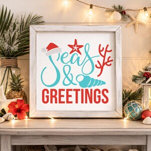 Seas & Greetings SVG, coastal christmas SVG, beach cut file, cricut and silhouette image 3