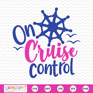 On cruise control svg, vacation cut file for silhouette or cricut
