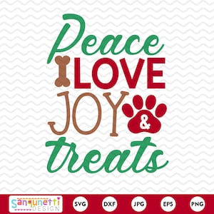 Paz Amor Alegría Trata Perro Navidad SVG, Cricut y Silueta