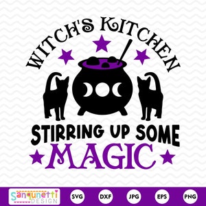 Witch's Kitchen SVG, Halloween witch svg, Halloween sign for kitchen, silhouette or cricut