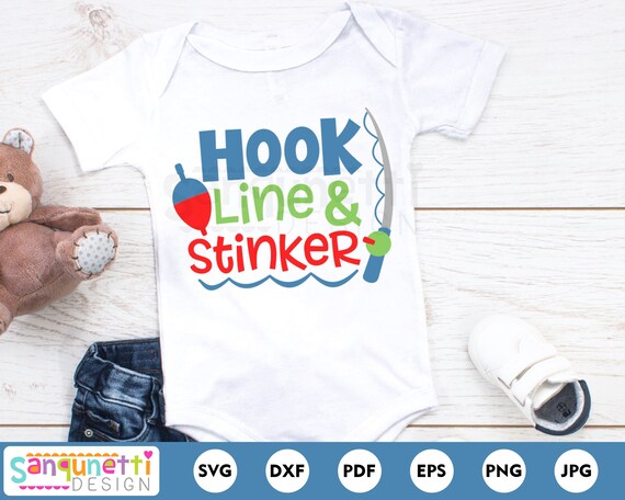 Download Hook Line And Stinker Fishing Svg Baby And Boys Cutting Etsy