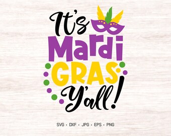 It's Mardi Gras Y'all SVG,  New Orleans cut file for silhouette and cricut