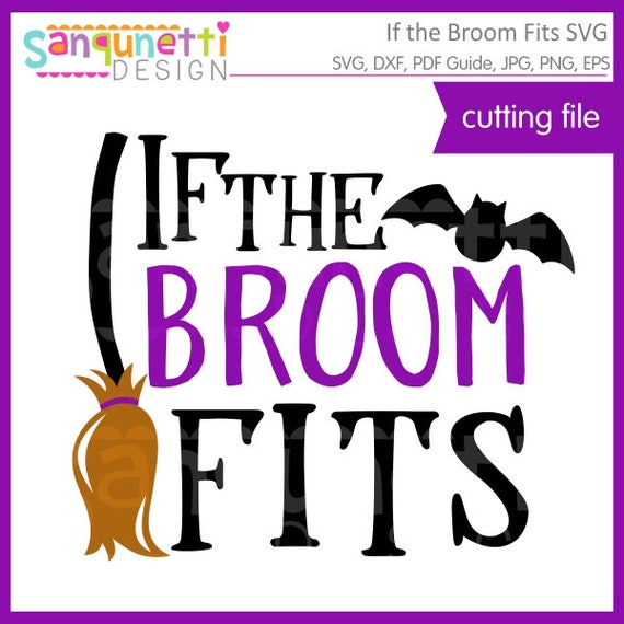 Download If the broom fits Halloween svg file witch cut file for | Etsy