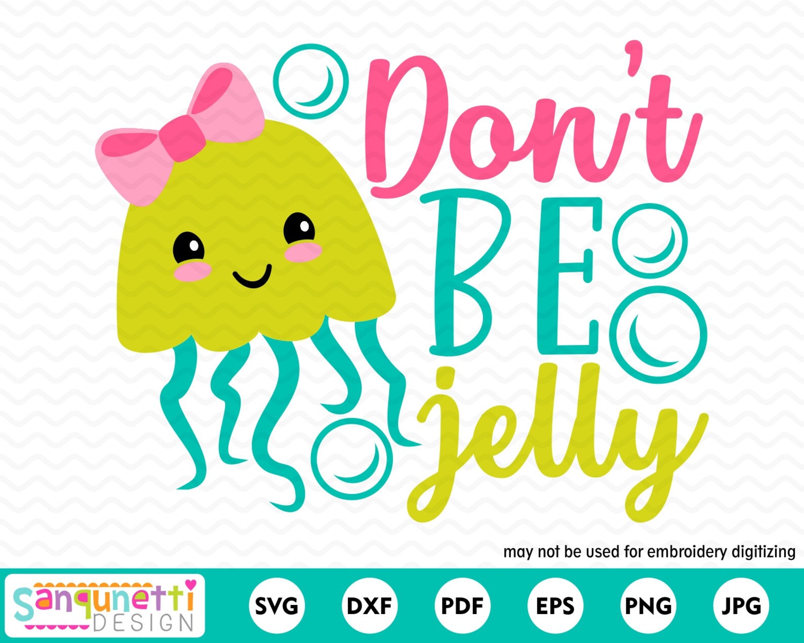 Don't Be Jelly Jellyfish SVG Summer Ocean Cutting File Etsy