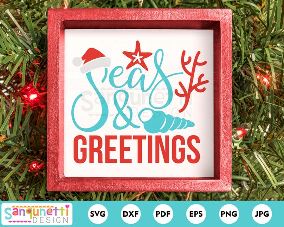 Download Seas Greetings Svg Coastal Christmas Svg Beach Cut File Etsy
