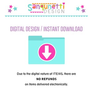 May include: A digital design graphic with the text "DIGITAL DESIGN / INSTANT DOWNLOAD". The image features a light blue folder icon with a pink circle and white downward arrow. The text "NO REFUNDS" is also included.